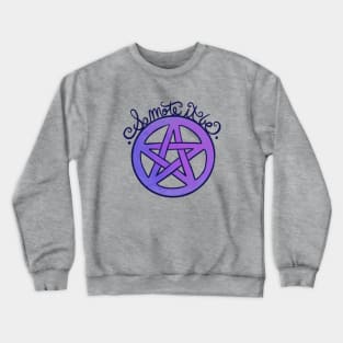 So mote it be Crewneck Sweatshirt